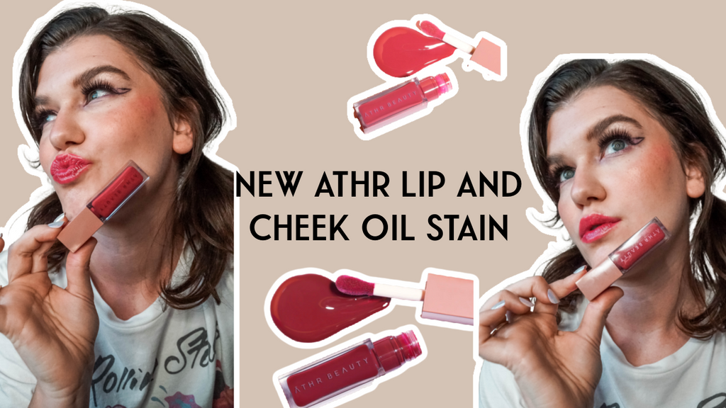 New ATHR Lip and Cheek Oil Stains