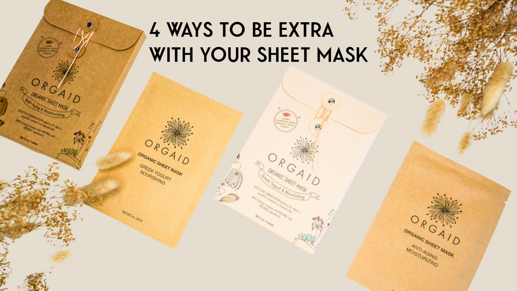 4 Ways To Be Extra With Your Sheet Mask