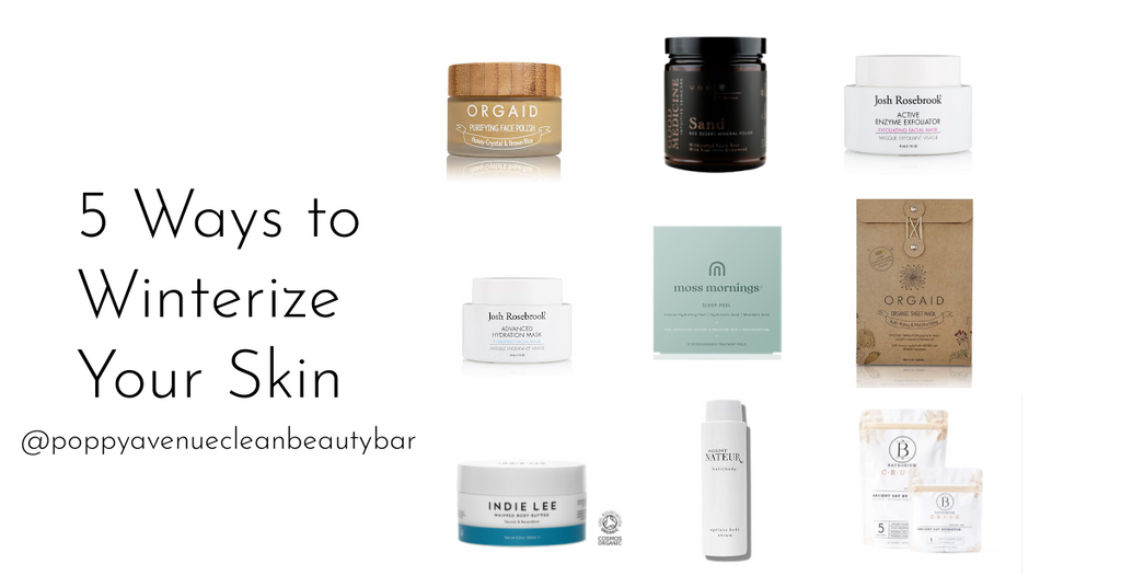 5 Ways To Winterize Your Skin